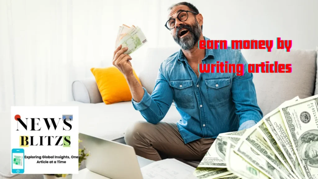 earn money by writing articles